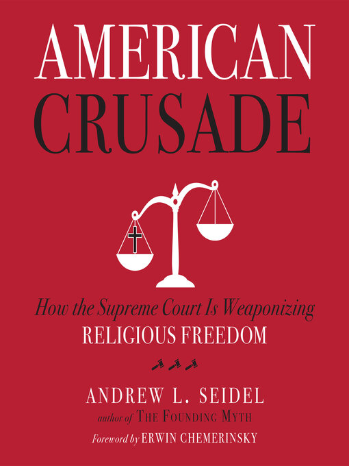 Title details for American Crusade by Andrew L Seidel - Available
